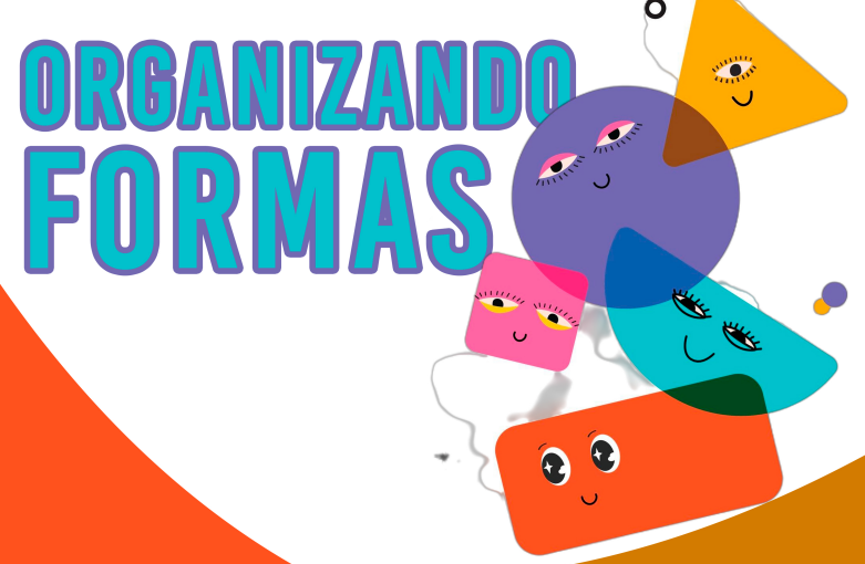 Organizando Formas