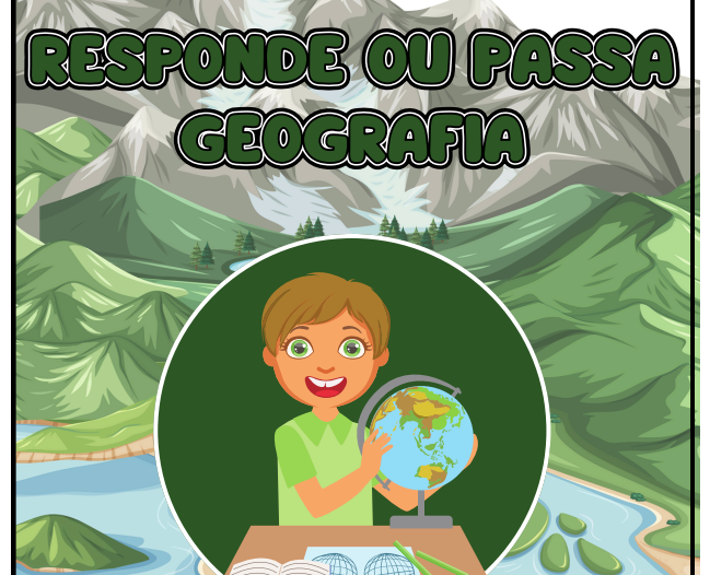 Jogo Lúdico: Responde ou passa (Geografia)